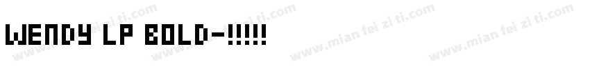 Wendy LP Bold字体转换